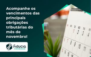 Acompanhe Os Vencimentos Fiducia - FIDUCIA Contabilidade | Assessoria e Consultoria no Rio de Janeiro